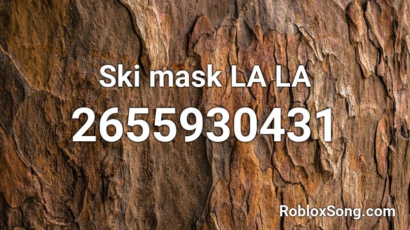 Ski mask LA LA  Roblox ID