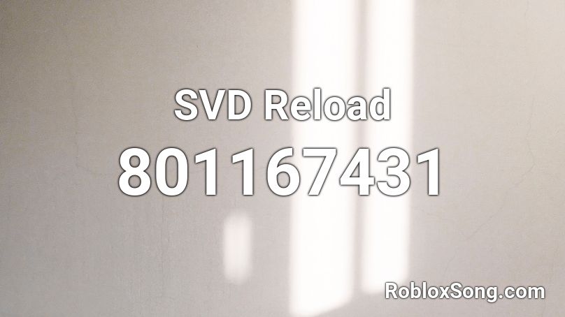 SVD Reload Roblox ID