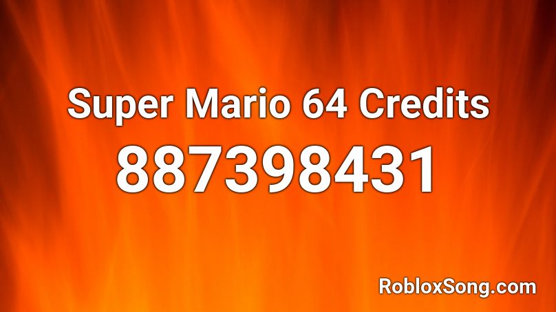Super Mario 64 Credits Roblox ID