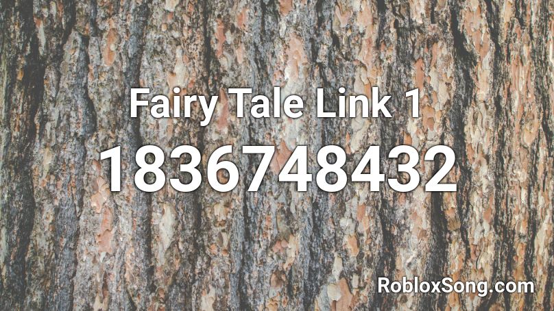 Fairy Tale Link 1 Roblox ID