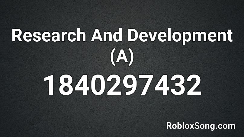 Research And Development (A) Roblox ID