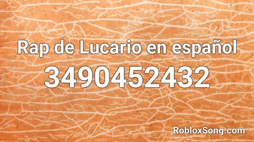 Rap de Lucario en español Roblox ID