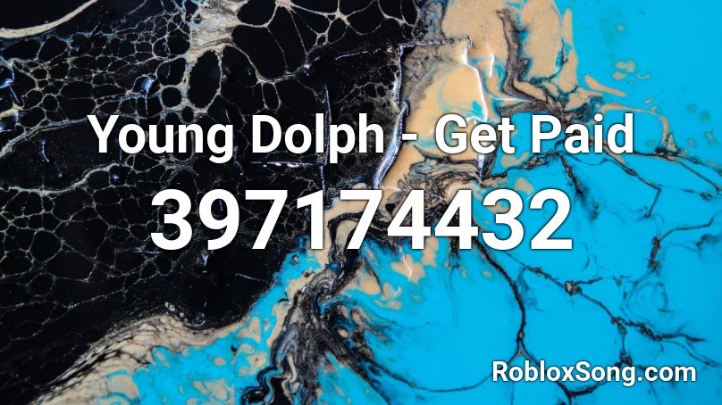 Young Dolph - Get Paid Roblox ID