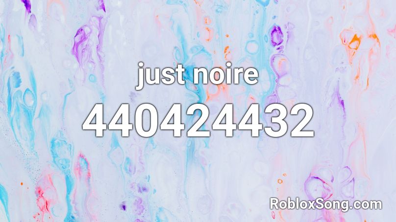 just noire Roblox ID