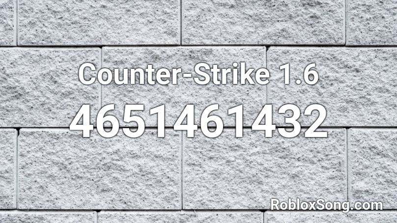 Counter-Strike 1.6  Roblox ID