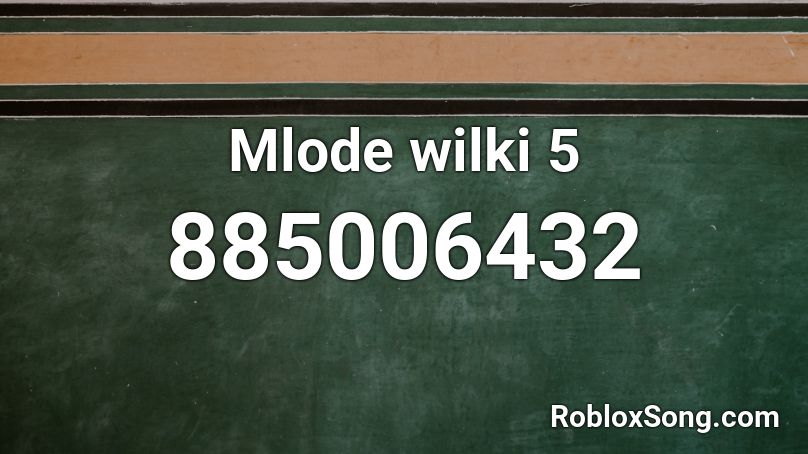 Mlode wilki 5 Roblox ID