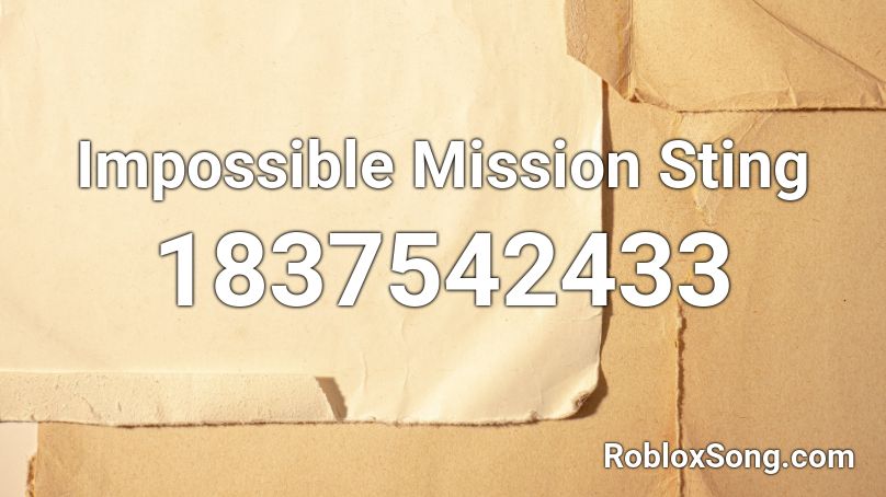 Impossible Mission Sting Roblox ID