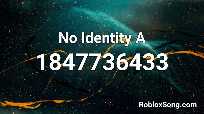 No Identity A Roblox ID