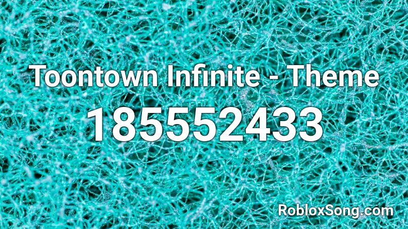 Toontown Infinite - Theme Roblox ID