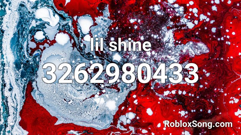 lil shine Roblox ID