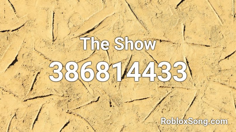 The Show Roblox ID