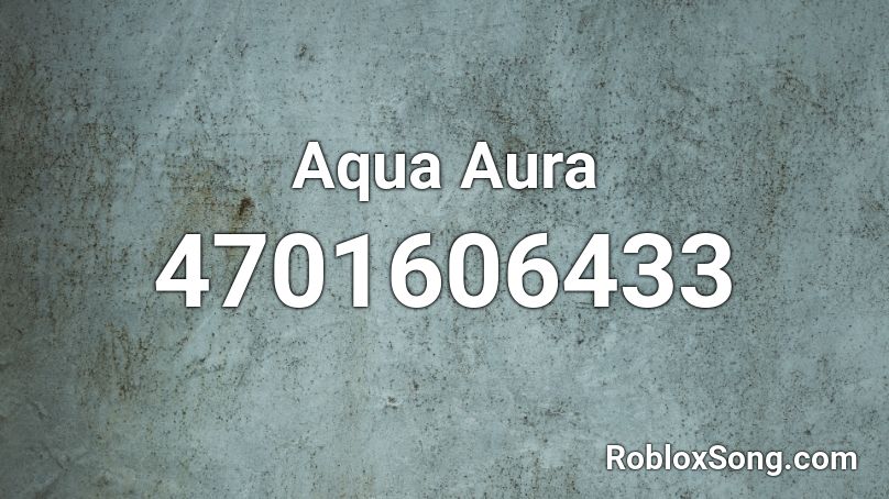 Aqua Aura Roblox ID