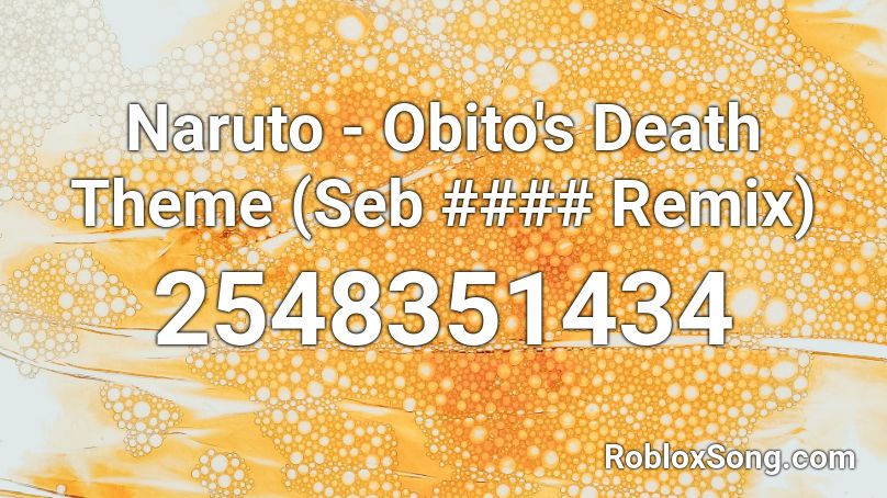 Naruto - Obito's Death Theme (Seb #### Remix) Roblox ID