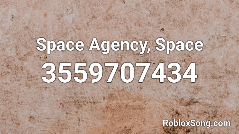 Space Agency, Space Roblox ID