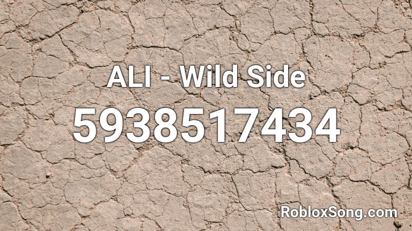 ALI - Wild Side Roblox ID