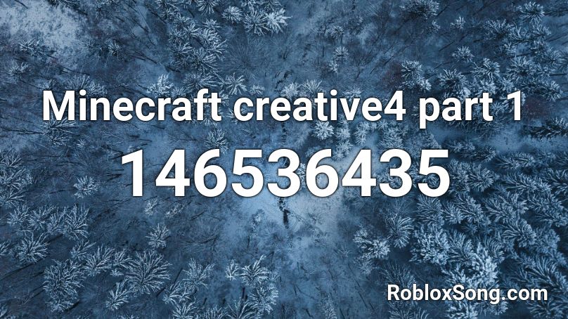 Minecraft creative4 part 1 Roblox ID