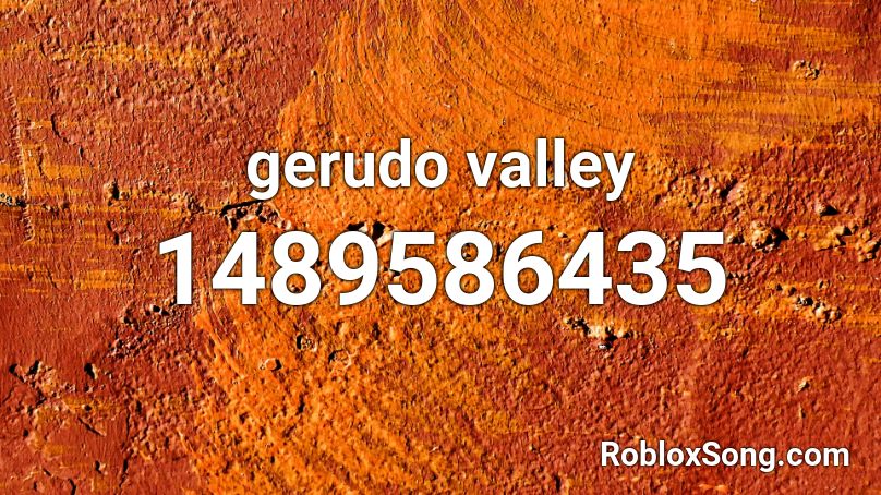 gerudo valley Roblox ID