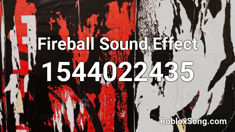 Fireball Sound Effect Roblox ID