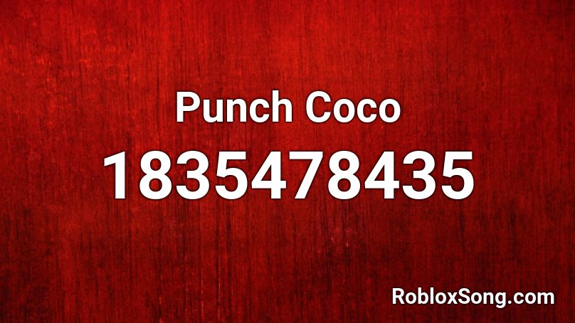 Punch Coco Roblox ID