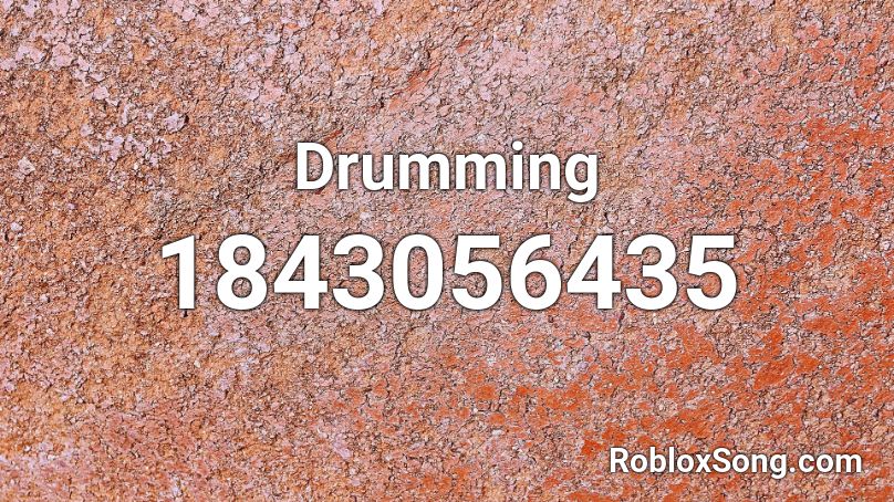 Drumming Roblox ID