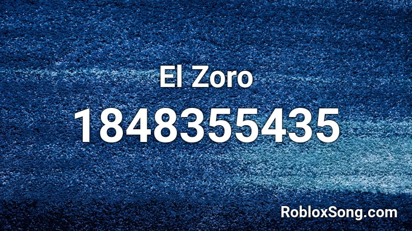 El Zoro Roblox ID