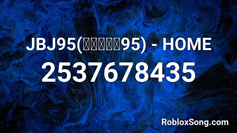 JBJ95(제이비제이95) - HOME Roblox ID