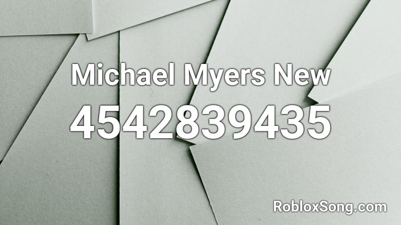 Michael Myers New Roblox Id Roblox Music Codes - michael myers song roblox id