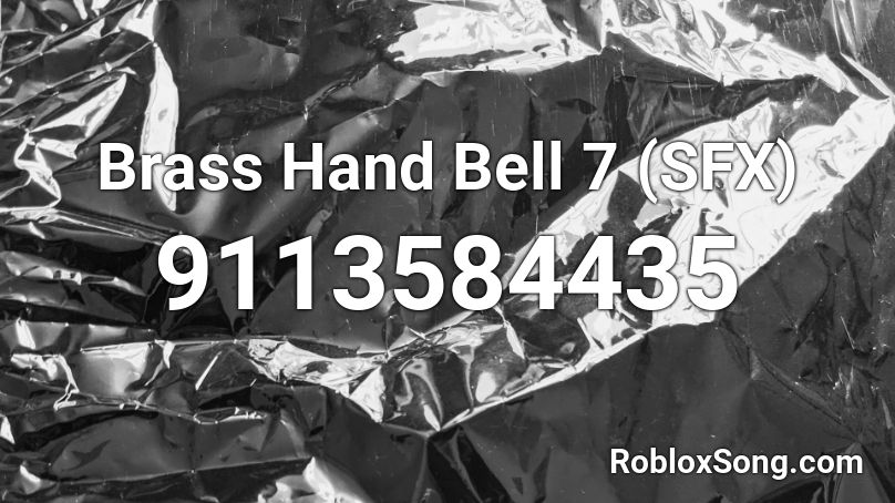 Brass Hand Bell 7 (SFX) Roblox ID