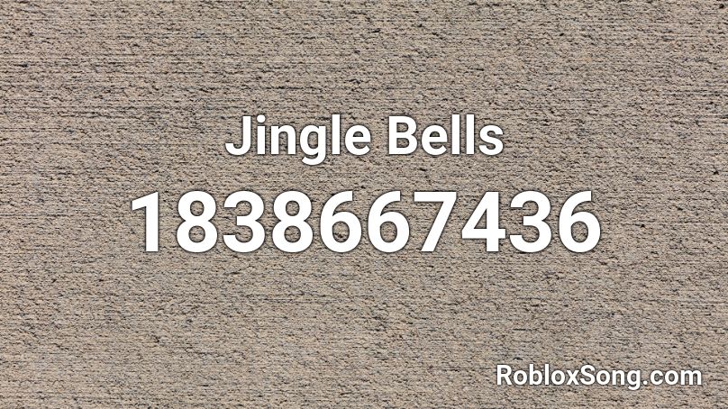 Jingle Bells Roblox ID