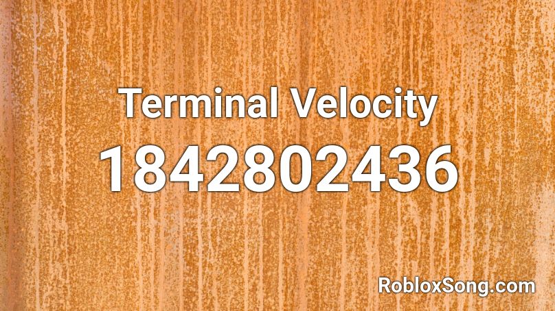 Terminal Velocity Roblox ID