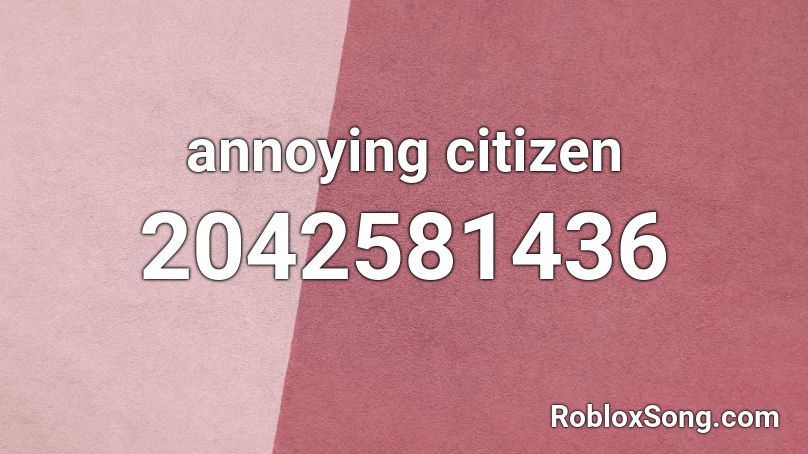annoying citizen Roblox ID