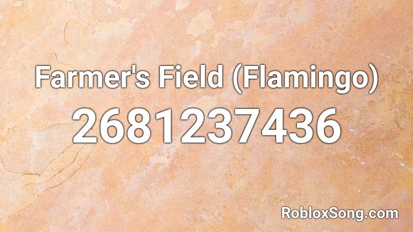 Farmer's Field (Flamingo) Roblox ID