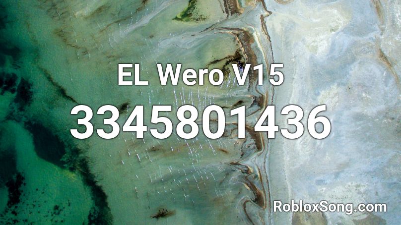 EL Wero V15 Roblox ID