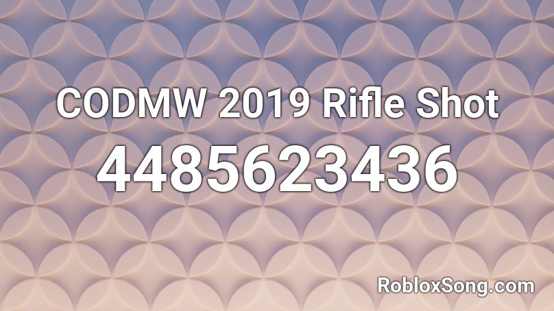 CODMW 2019 Rifle Shot Roblox ID