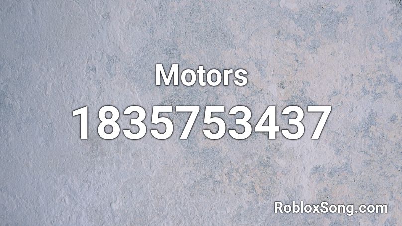 Motors Roblox ID