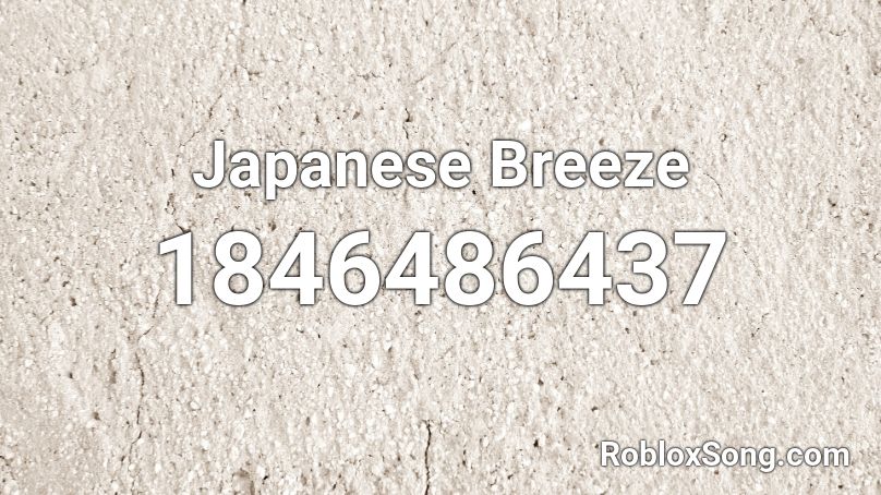 Japanese Breeze Roblox ID