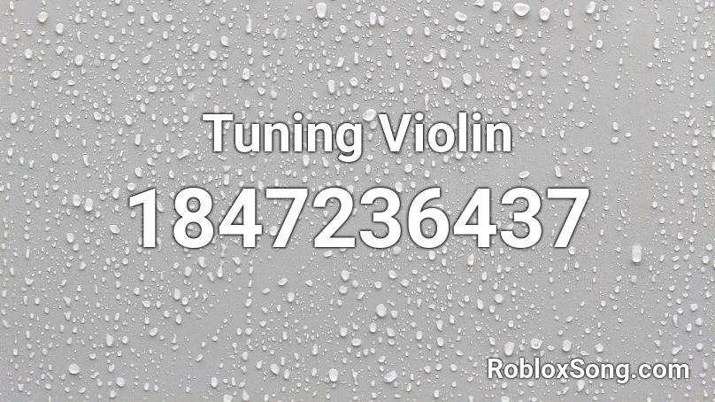 Tuning Violin Roblox ID