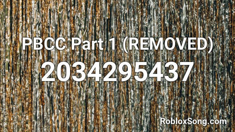 PBCC Part 1 (REMOVED) Roblox ID