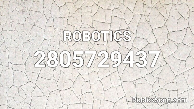 ROBOTICS Roblox ID