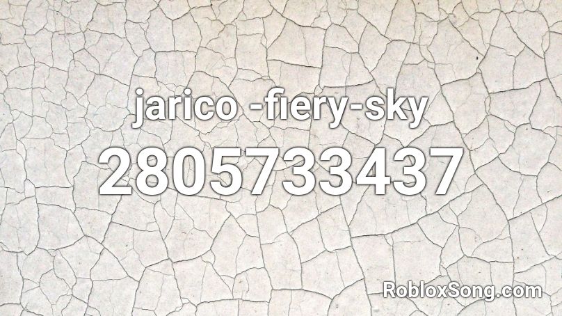 jarico -fiery-sky Roblox ID