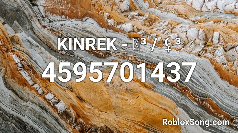 KINREK - 🌣³ / ⚸³ Roblox ID