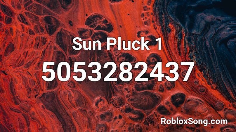 Sun Pluck 1 Roblox ID