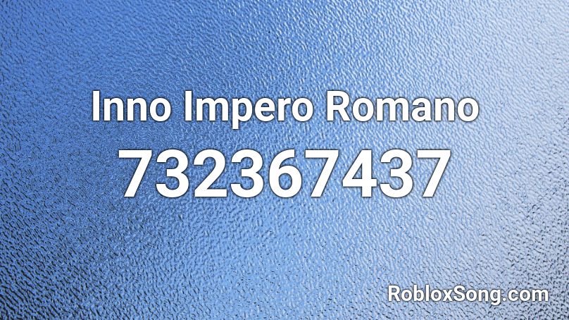 Inno Impero Romano  Roblox ID