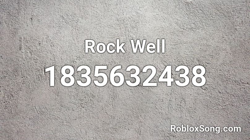 Rock Well Roblox ID