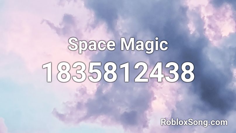 Space Magic Roblox ID