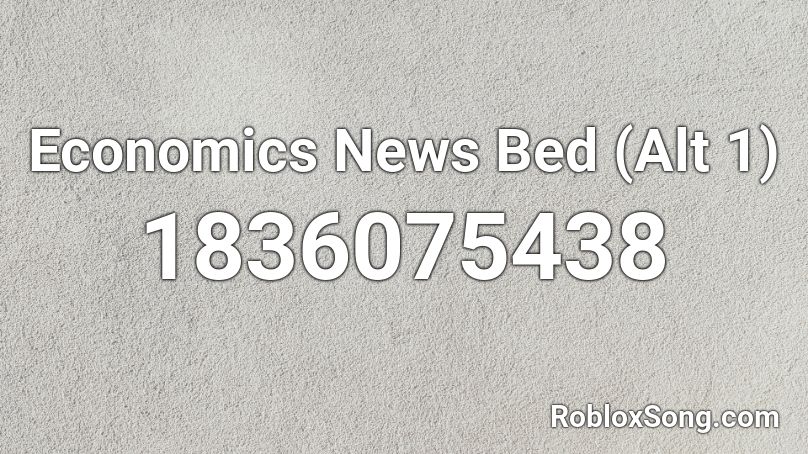 Economics News Bed (Alt 1) Roblox ID