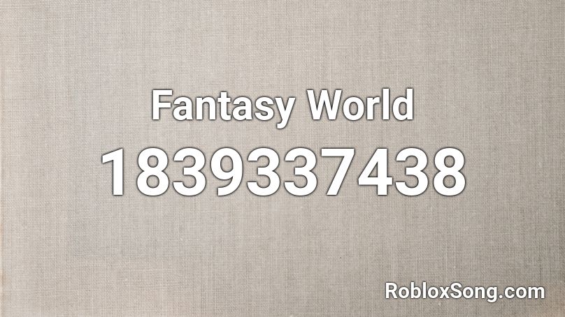 Fantasy World Roblox ID