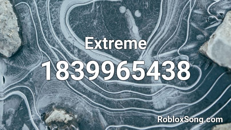 Extreme Roblox ID