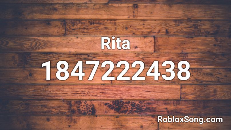 Rita Roblox ID