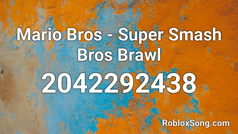 Mario Bros - Super Smash Bros Brawl Roblox ID